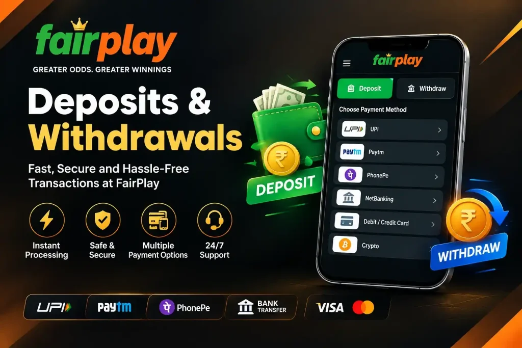 FairPlay deposits and withdrawals on a smartphone showing UPI, Paytm, PhonePe, NetBanking, debit or credit card, and other payment options.